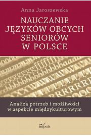Nauczanie jzykw obcych seniorw w Polsce