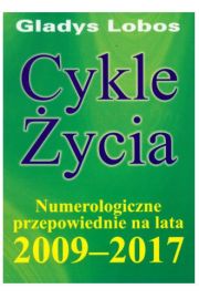 Cykle życia. Numerologiczne przepowiednie