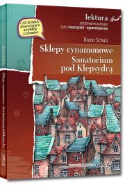 Sklepy cynamonowe. Sanatorium pod Klepsydrą