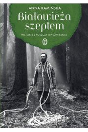 Białowieża szeptem