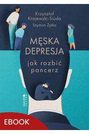 eBook Mska depresja Jak rozbi pancerz mobi