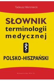 Sownik terminologii medycznej polsko-hiszpaski
