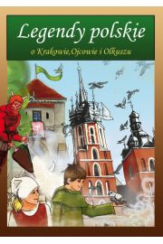 eBook Legendy polskie o Krakowie, Ojcowie i Olkuszu pdf
