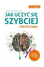 Jak uczyć się szybciej i skuteczniej