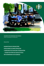eBook Kompetencje spoeczne, inteligencja emocjonalna i zdrowie psychiczne studentw - kandydatw na nauczycieli wychowania fizycznego pdf