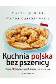 Kuchnia polska bez pszenicy