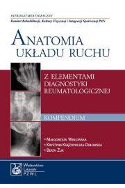eBook Anatomia ukadu ruchu z elementami diagnostyki reumatologicznej. Kompendium mobi epub