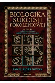 Biologika Sukcesji Pokoleniowej Sezon II Za ycia