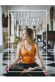 Dlaczego Joga? Stań ze mną na macie