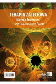 eBook Terapia zajęciowa. Metoda Snoezelen – Sala Doświadczania Świata pdf