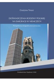 eBook Dowiadczenia rodziny polskiej na emigracji w Niemczech pdf