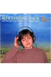 CD Alfa Synchro Theta 5 Hz Muzyka do synchronizacji pkulowej (kaseta) - Micha Pierzyski