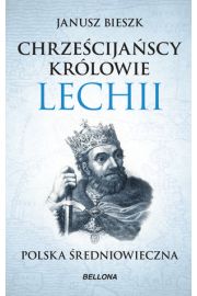 Chrześcijańscy królowie Lechii (pocket)
