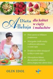Dieta Alleluja dla kobiet w ciy i maluchw