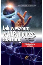 eBook Jak weszam w NLP, hipnoz, coaching pdf mobi epub