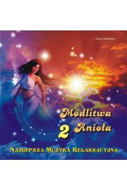 CD Modlitwa Anioa 2 - ukasz Kaminiecki