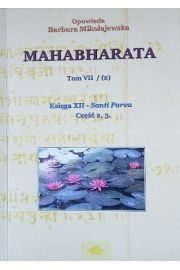 Mahabharata Tom VII / (2) Ksiga XII cz.2, 3