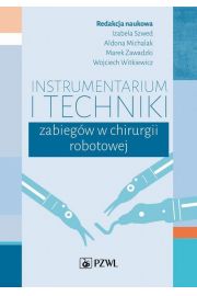 eBook Instrumentarium i techniki zabiegw w chirurgii robotowej mobi epub
