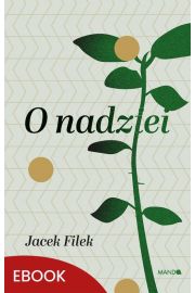 eBook O nadziei Historyczne i analityczne wprowadzenie do fenomenologii nadziei epub