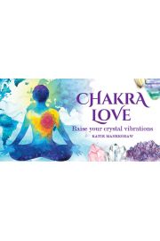 Chakra Love. Raise your crystal vibrations
