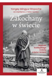 eBook Zakochany w wiecie. Mdro buddyjskiego mnicha o yciu i mierci pdf mobi epub