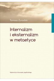 eBook Internalizm i eksternalizm w metaetyce pdf