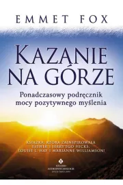 eBook Kazanie na Górze. Ponadczasowy podręcznik mocy pozytywnego myślenia pdf mobi epub
