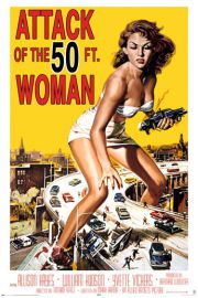 Attack of the 50ft woman - retro plakat