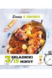 Dania z drobiu 3 składniki / 15 minut