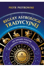 eBook Reguy astrologii tradycyjnej. Od wielkiej polityki do udanych zwizkw z ludmi pdf mobi epub