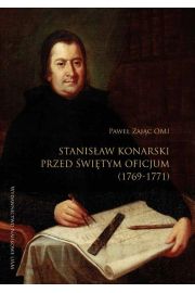 eBook Stanisaw Konarski przed witym Oficjum (1769-1771) pdf