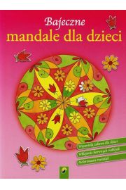 Bajeczne mandale dla dzieci - Kwiaty