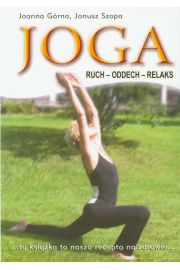 Joga. Ruch, oddech, relaks