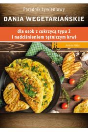 eBook Dania wegetariaskie dla osb z cukrzyc typu 2 i nadcinieniem ttniczym pdf