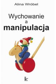 eBook Wychowanie a manipulacja pdf