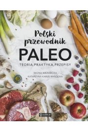 Polski przewodnik. Paleo. Teoria, praktyka, przepisy