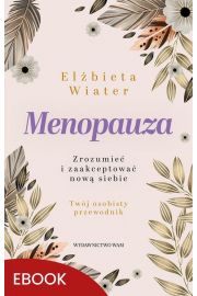 eBook Menopauza Zrozumie i zaakceptowa now siebie mobi epub