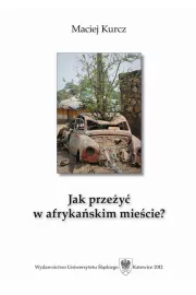 eBook Jak przey w afrykaskim miecie? pdf