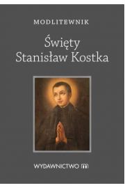 Modlitewnik wity Stanisaw Kostka