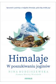Audiobook Himalaje. W poszukiwaniu joginw mp3
