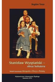eBook Stanisaw Wyspiaski - obraz bohatera pdf