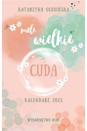 Mae wielkie cuda. Kalendarz 2025