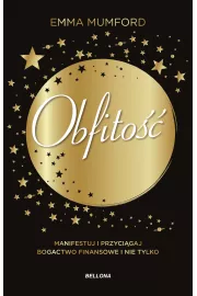 eBook Obfitość. Manifestuj i przyciągaj bogactwo finansowe i nie tylko mobi epub