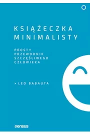eBook Książeczka minimalisty. Prosty przewodnik szczęśliwego człowieka pdf mobi epub