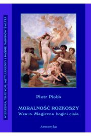 eBook Moralność rozkoszy Wenus. Wenus – magiczna bogini ciała. pdf