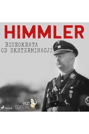 Audiobook Himmler ? biurokrata od eksterminacji mp3