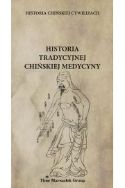 Historia tradycyjnej chiskiej medycyny