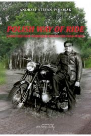 eBook Polish way of ride. Zarys historii produkcji motocykli nad Wis pdf