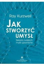 Jak stworzyć umysł