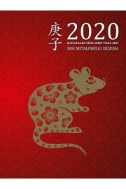 Kalendarz Feng Shui 2020 Tong Shu. Rok Metalowego Szczura